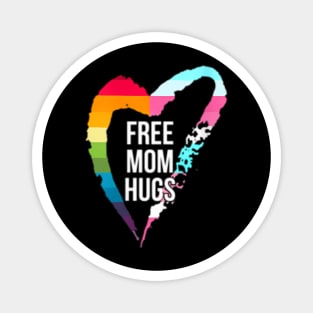 Womens Free Mom Hugs Cute Lgbt Pride Gay Family Matching Magnet